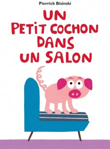 Petit cochon dans un salon