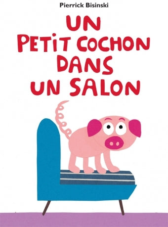 Petit cochon dans un salon