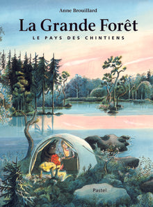 La grande forêt - Le pays des Chintiens