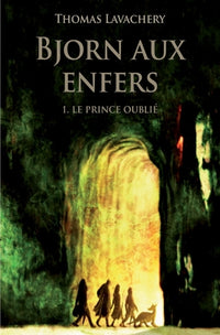 Bjorn aux enfers: Le prince oublié