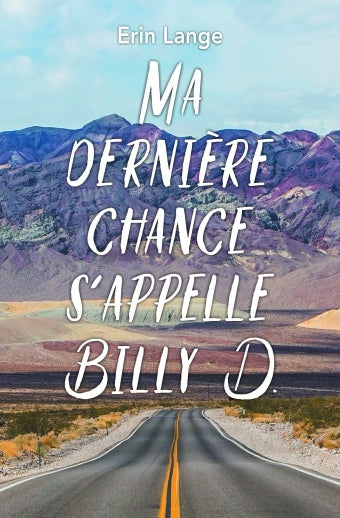 Ma dernière chance s'appelle Billy D.