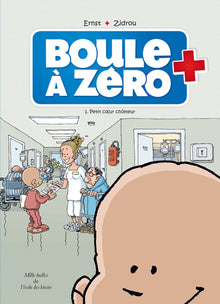 Boule à zéro - tome 01