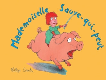 Mademoiselle Sauve-qui-peut