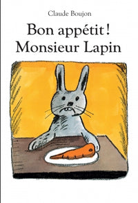 Bon appétit ! Monsieur Lapin