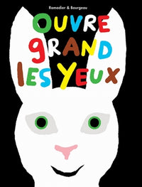 ouvre grand les yeux