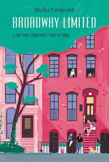 Broadway Limited - Tome 2: Un shim sham avec Fred Astaire
