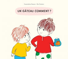Un gâteau comment