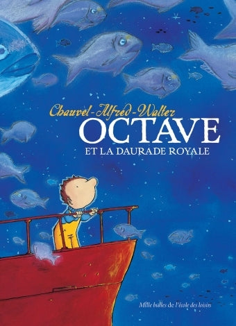 Octave, tome 2 : La Daurade royale