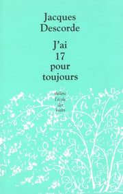 J'ai 17 ans pour toujours