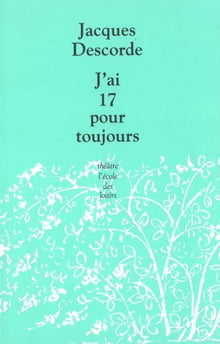 J'ai 17 ans pour toujours