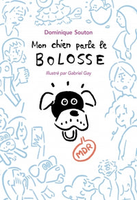 Mon chien parle le boloss