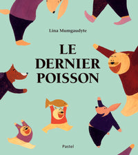 Dernier poisson (Le)