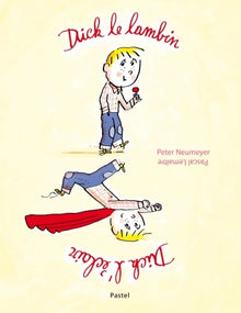 Dick le Lambin, Dick l'Éclair