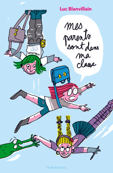 Parents sont dans ma classe (poche) (Mes)