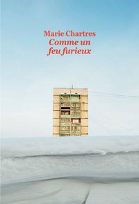 Comme un feu furieux