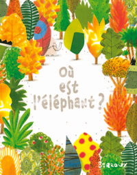 Où est l'éléphant ?