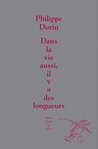 dans la vie aussi il y a des longueurs