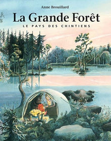 La grande forêt : le pays des Chintiens