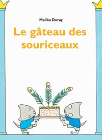 Le gâteau des souriceaux