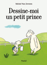 Dessine-moi un petit prince