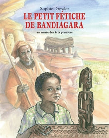 Le petit fétiche de Bandiagara