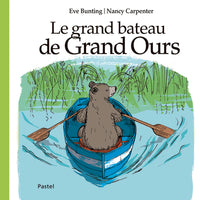 grand bateau de grand ours (le)