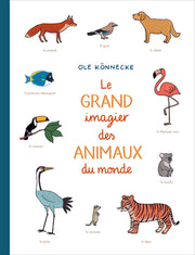 Le grand imagier des animaux du monde