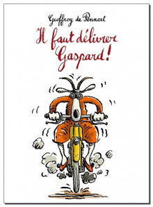 Il faut délivrer Gaspard