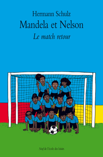 Mandela et Nelson: Le match retour