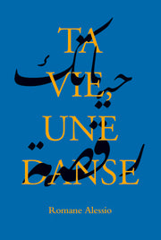 Ta vie, une danse