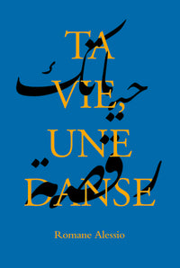Ta vie, une danse