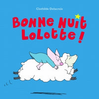 Bonne nuit Lolotte