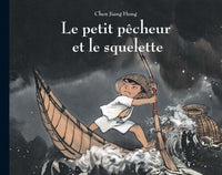 LE PETIT PECHEUR ET LE SQUELETTE