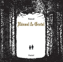 Hansel & Gretel