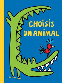 choisis un animal