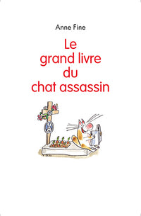 Le grand livre du chat assassin
