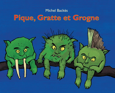 Pique gratte et grogne