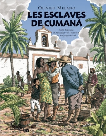 Les esclaves de Cumana.