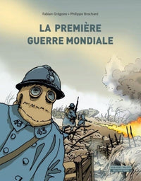 Premiere guerre mondiale (La)