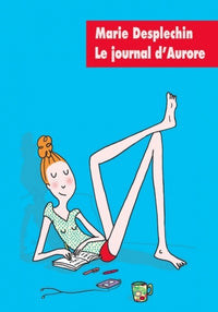 Journal d'Aurore Intégrale