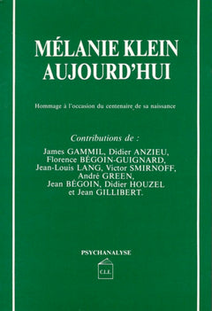 MÉLANIE KLEIN AUJOURD'HUI