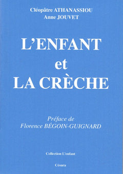 L'enfant et la crèche