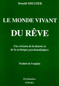 MONDE VIVANT DU REVE (LE)