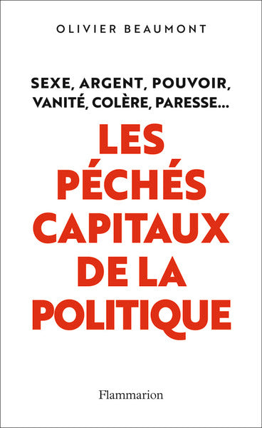 Les péchés capitaux de la politique