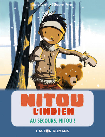 Nitou l'indien : au secours, Nitou !