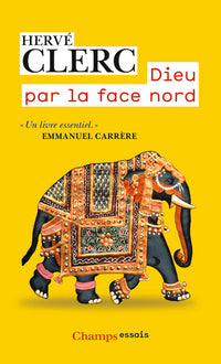 Dieu par la face Nord