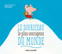 Le souriceau le plus courageux du monde