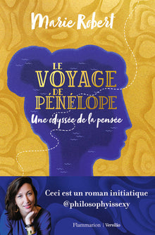 Le voyage de Pénélope: Une odyssée de la pensée