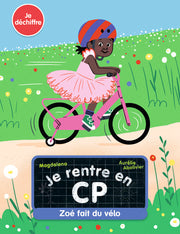 Je rentre en CP - Zoé fait du vélo