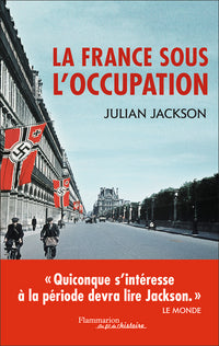 La France sous l'occupation : 1940-1944